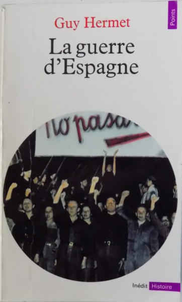 LA GUERRE D ' ESPAGNE par GUY HERMET , 1989