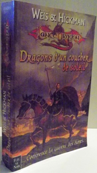 LA GUERRE DES AMES , DRAGONS D'UN COUCHER DE SOLEIL de MARGARET WEIS SI DON PERRIN