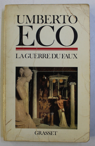 LA GUERRE DU FAUX  - par UMBERTO ECO , 1985