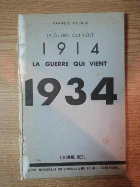 LA GUERRE QUI VIENT 1934 de FRANCIS DELAISI