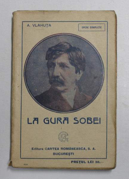 LA GURA SOBEI de A. VLAHUTA , 1925