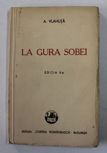 LA GURA SOBEI de A. VLAHUTA , 1943