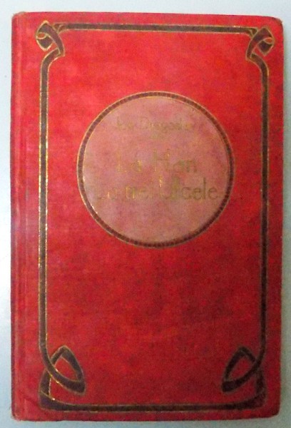 LA HAN LA TREI ULCELE , EDITIA A II A REVAZUTA SI ADAUGITA , 1922