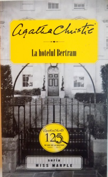 LA HOTELUL BERTRAM de AGATHA CHRISTIE, 2015