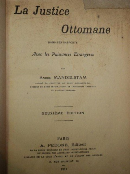 LA JUSTICE OTTOMANE de ANDRE MANDELSTAM , 1911