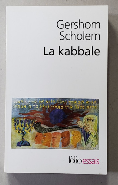 LA KABBALE par GERSHOM  SCHOLEM , UNE INTRODUCTION . ORIGINES , THEMES ET BIOGRAPHIES , 2016