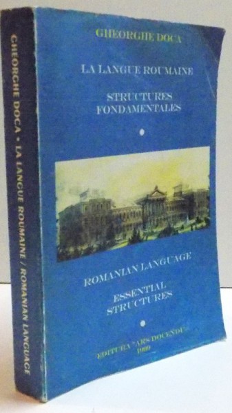 LA LANGUE ROUMAINE STRUCTURES FONDAMENTALES , 1999