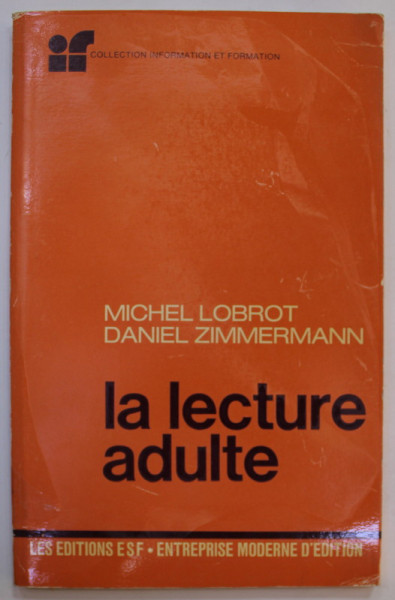 LA LECTURE ADULTE par MICHEL LOBROT et DANIEL ZIMMERMAN , 1975