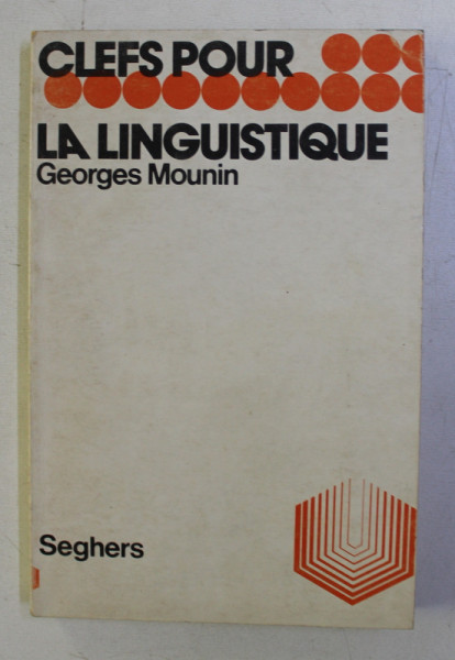 LA LINGUISTIQUE ED. REVUE ET CORRIGEE par GEORGES MOUNIN , 1971