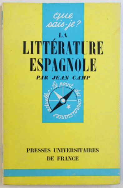 LA LITTERATURE ESPAGNOLE par JEAN CAMP , 1961