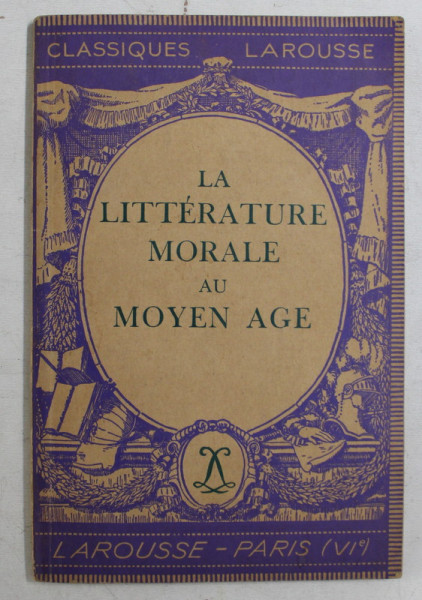 LA LITTERATURE MORALE AU MOYEN AGE par ROBERT BOSSUAT