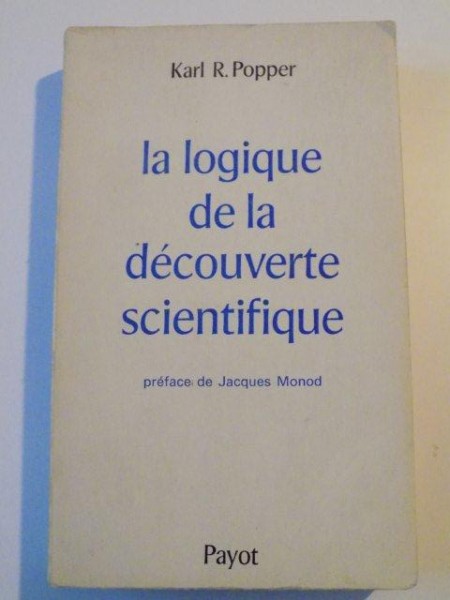 LA LOGIQUE DE LA DECOUVERTE SCIENTIFIQUE de KARL R. POPPER , 1973