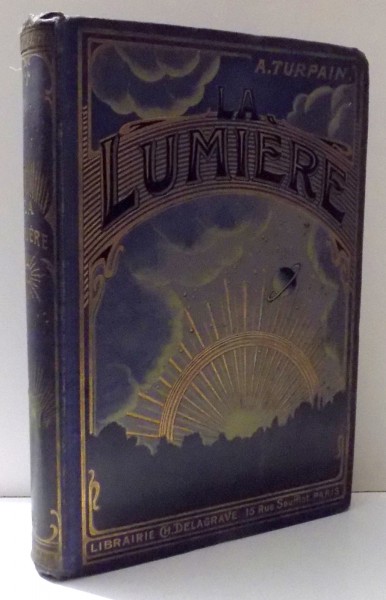 LA LUMIERE par A. TURPAIN , 1913
