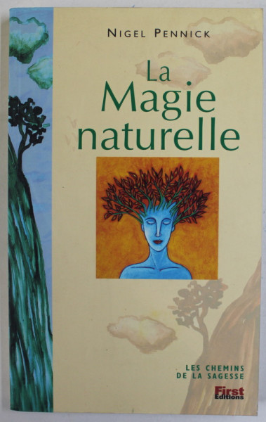 LA MAGIE NATURELLE par NIGEL PENNICK , 2003