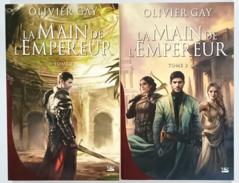LA MAIN DE L ' EMPEREUR , roman par OLIVIER GAY , TOME 1 -TOME 2 , 2016