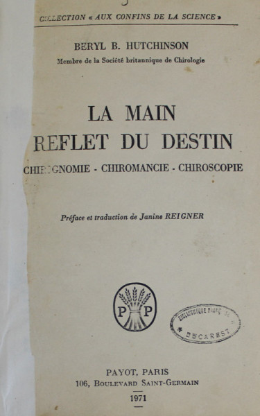 LA MAIN DU DESTIN , CHIROGNOMIE - CHIROMANCIE - CHIROSCOPIE par BERYL B. HUTCHINSON , 1971 , EXEMPLAR XEROXAT  *