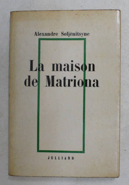 LA MAISON DE MATRIONA par ALEXANDRE SOLJENITSYNE , 1965