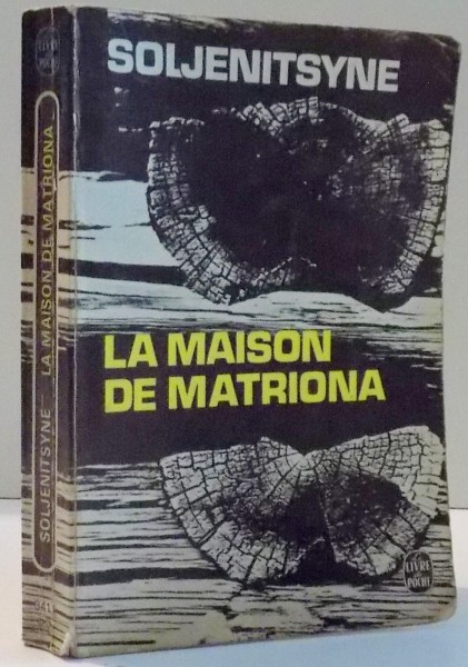 LA MAISON DE MATRIONA par SOLJENITSYNE , 1965