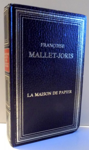 LA MAISON DE PAPIER par FRANCOISE MALLET-JORIS , 1980