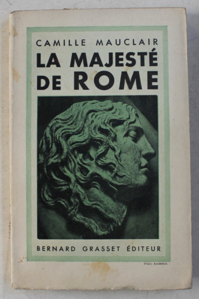 LA MAJESTE DE ROME par CAMILLE MAUCLAIR , 1938