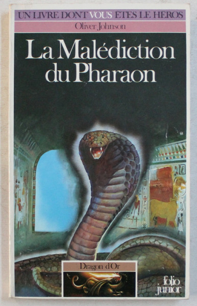 LA MALEDICTION DU PHARAON , DRAGON D' OR / 4 par OLIVER JOHNSON , 1995