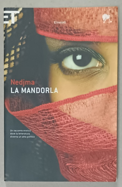 LA MANDORLA di NEDJMA , 2005, TEXT IN LIMBA ITALIANA
