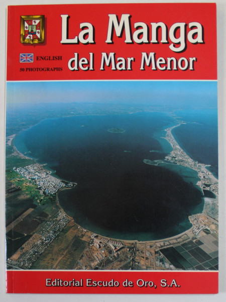 LA MANGA DEL MAR MENOR , ALBUM TURISTIC , ANII '2000