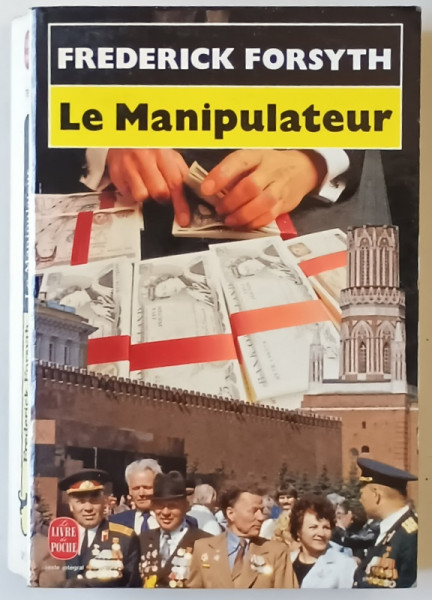 LA MANIPULATEUR par FREDERICK FORSYTH , 1991