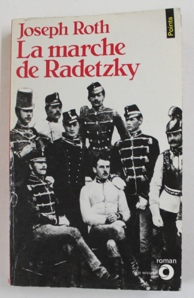LA MARCHE  DE RADETZKY par JOSEPH ROTH , 1983