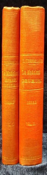 LA MEDELENI de IONEL TEODOREANU, VOL. I-II - BUCURESTI, 1926