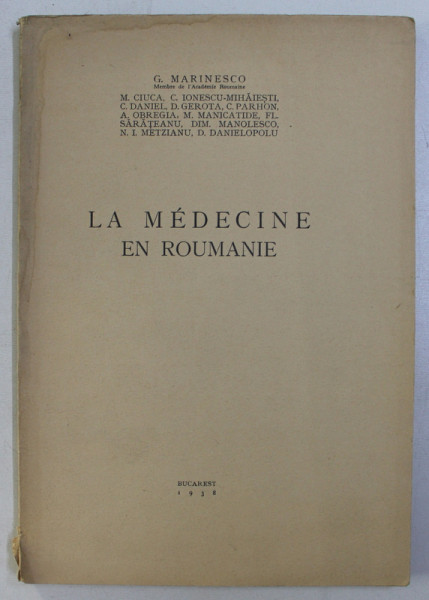 LA MEDICINE EN ROUMANIE par G. MARINESCO , 1938