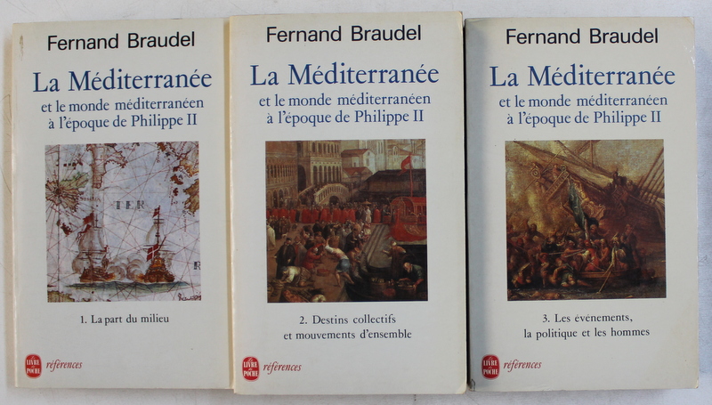 LA MEDITERANEE ET LE MONDE MEDITERRANEEN A L ' EPOQUE DE PHILIPPE II par FERNARD BRAUDEL , TOME  I - III , 1990