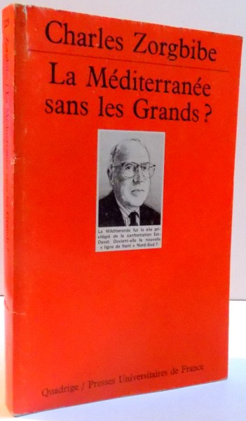 LA MEDITERRANEE SANS LES GRANDS ?