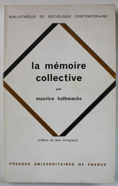 LA MEMOIRE COLLECTIVE par MAURICE HALBWACHS , 1968