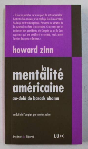 LA MENTALITE AMERICAINE AU - DELA DE BARACK OBAMA par HOWARD ZINN, 2009