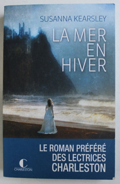 LA MER EN HIVER par SUSANNA KEARSLEY , 2015