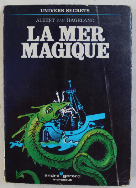 LA MER MAGIQUE par ALBERT VAN HAGELAND , 1973