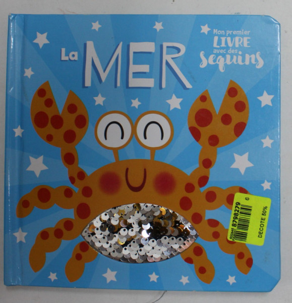 LA MER - MON PREMIER LIVRE AVEC DES SEQUINS , illustre par SARAH WADE , 2019