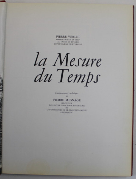 LA MESURE DU TEMPS par PIERRE VERLET , 1970, COPERTA CU PETE SI URME DE UZURA