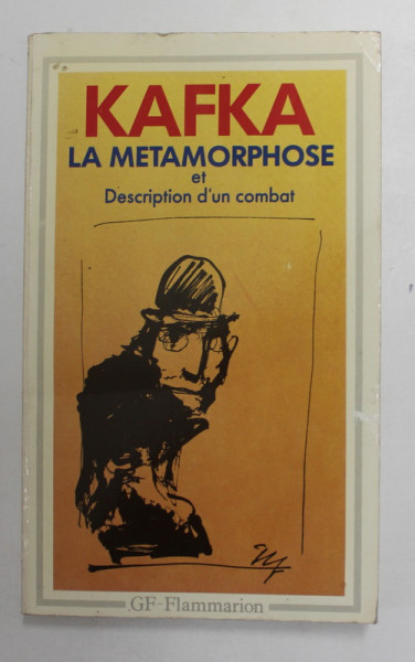 LA METAMORPHOSE suivi de DESCRIPTION D 'UN COMBAT par FRANZ KAFKA , 1989