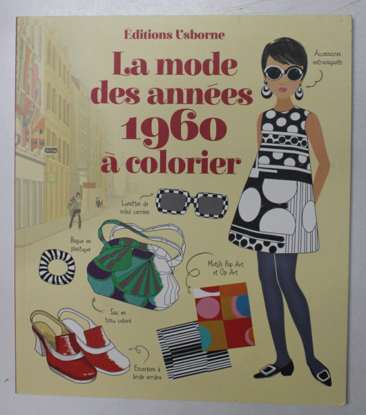 LA MODE DES ANNES 1960 A COLORIER par ANTONIA MILLER , 2016 , CARTE DE COLORAT