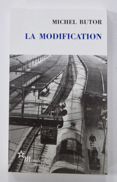 LA MODIFICATION par MICHEL BUTOR , 2022