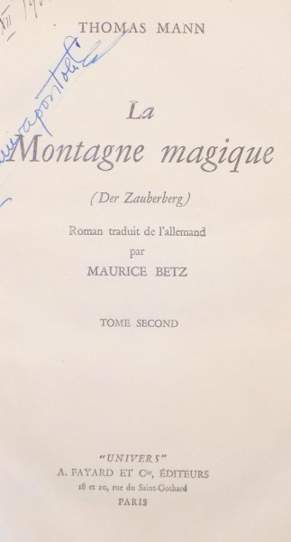LA MONTAGNE MAGIQUE par THOMAS MANN , VOL I - II , 1931
