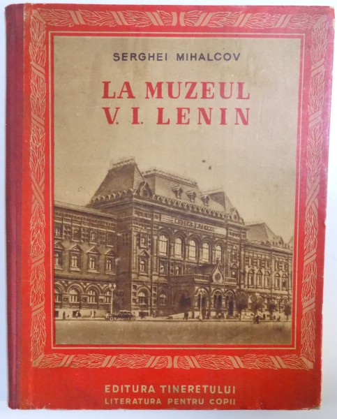 LA MUZEUL V.I. LENIN de SERGHEI MIHALCOV  1950