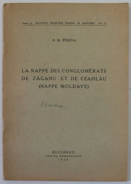 LA NAPPE DES CONGLOMERATS DE ZAGANU ET DE CEAHLAU ( NAPPE MOLDAVE ) par D.M. PREDA , 1939