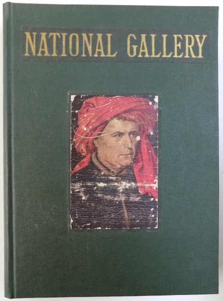 LA " NATIONAL GALLERY "   ( LES GRANDS MUSEE DU MONDE ILLUSTRES EN COULEURS ), TOME DEUXIEME par M. ARMAND DAYOT, 1913