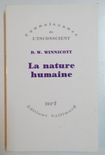 LA NATURE HUMAINE par D. W. WINNICOTT , 1990