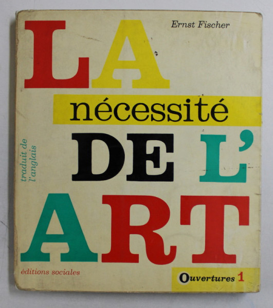 LA NECESSITE DE L 'ART par ERNST FISCHER , 1965