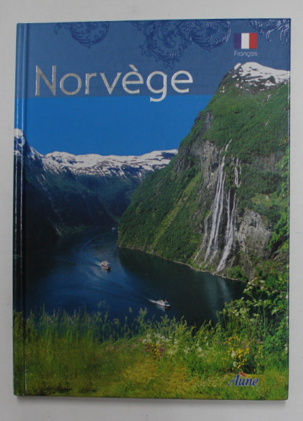 LA NORVEGE , C ' EST TOUT CA  , ANII '2000