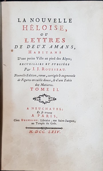 LA NOUVELLE HELOISE, OU LETTRES DE DEUX AMANS, HABITANS par J. J. ROUSSEAU, TOM II - PARIS, 1764